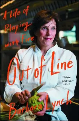 Mimo radu: Život v hre s ohňom - Out of Line: A Life of Playing with Fire