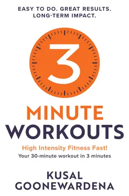 3-minútové cvičenie: Vaše 30-minútové cvičenie za 3 minúty - 3 Minute Workouts: High Intensity Fitness Fast!, Your 30-Minute Workout in 3 Minutes