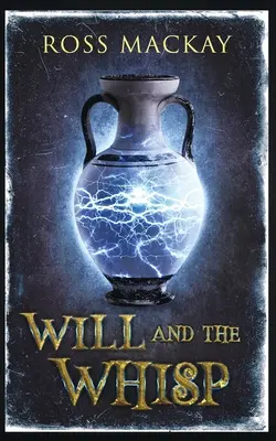 Vôľa a šepot - Will and the Whisp