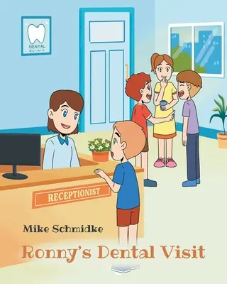 Ronnyho návšteva u zubára - Ronny's Dental Visit