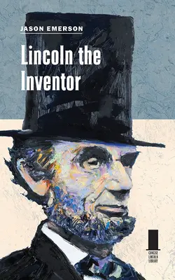 Vynálezca Lincoln - Lincoln the Inventor