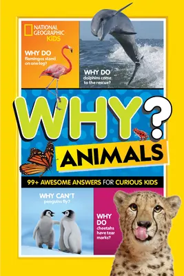 Prečo? Zvieratá: 99+ úžasných odpovedí pre zvedavé deti - Why? Animals: 99+ Awesome Answers for Curious Kids