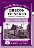 Od Breconu po Neath - vrátane Ystradgynlais - Brecon to Neath - Including Ystradgynlais