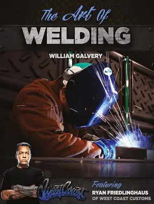Umenie zvárania - The Art of Welding