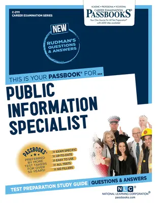 Špecialista pre verejné informácie (C-2111): Študijná príručka k preukazom - Public Information Specialist (C-2111): Passbooks Study Guide