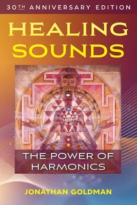 Liečivé zvuky: Sila harmónie - Healing Sounds: The Power of Harmonics