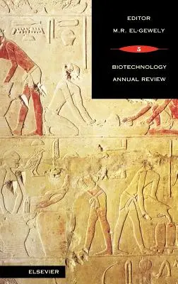 Biotechnology Annual Review: Zväzok 5 - Biotechnology Annual Review: Volume 5