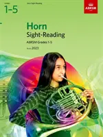 Sight-Reading for Horn, ABRSM Grades 1-5, od roku 2023 - Sight-Reading for Horn, ABRSM Grades 1-5, from 2023