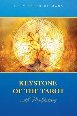 Kľúčový kameň tarotu s meditáciami - Keystone of the Tarot with Meditations