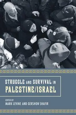 Boj a prežitie v Palestíne - Struggle and Survival in Palestine