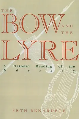 Luk a lýra: Platónske čítanie Odysey - The Bow and the Lyre: A Platonic Reading of the Odyssey
