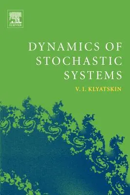 Dynamika stochastických systémov - Dynamics of Stochastic Systems