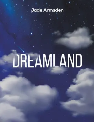 Krajina snov - Dreamland