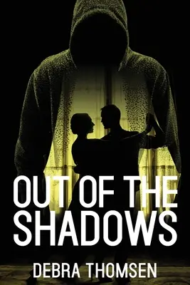 Z tieňov - Out of the Shadows
