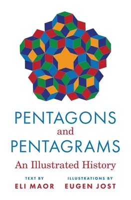 Pentagóny a pentagramy: Ilustrovaná história - Pentagons and Pentagrams: An Illustrated History