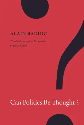 Môže byť politika myslením? - Can Politics Be Thought?