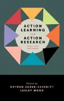 Akčné učenie a akčný výskum: Žánre a prístupy - Action Learning and Action Research: Genres and Approaches