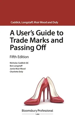 Príručka pre používateľa o ochranných známkach a zneužívaní - A User's Guide to Trade Marks and Passing Off