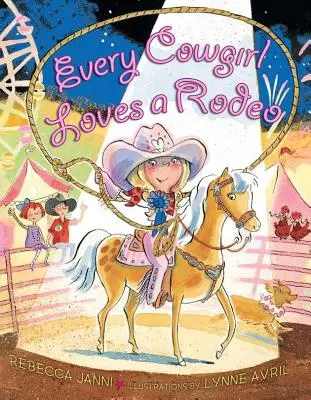 Každá kovbojka miluje ródeo - Every Cowgirl Loves a Rodeo