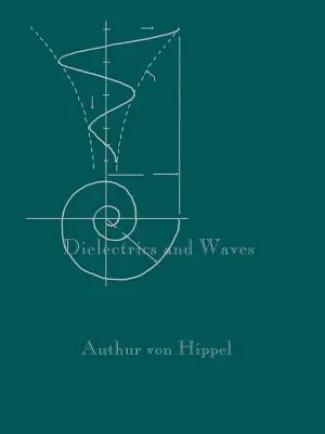 Dielektriká a vlny - Dielectrics and Waves