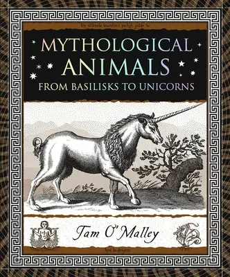 Mytologické zvieratá: Od baziliškov po jednorožce - Mythological Animals: From Basilisks to Unicorns
