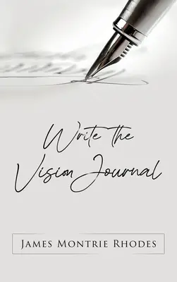 Napíšte si denník Vízia - Write the Vision Journal