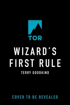 Prvé pravidlo čarodejníka: Prvá kniha Meča pravdy - Wizard's First Rule: Book One of the Sword of Truth