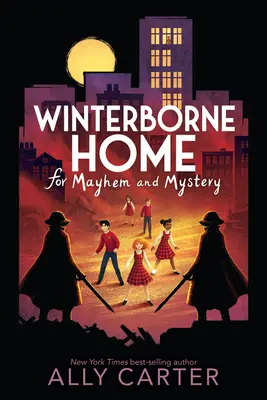 Winterborne Domov chaosu a tajomstiev - Winterborne Home for Mayhem and Mystery