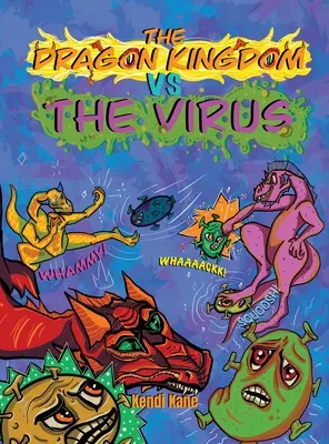 Dračie kráľovstvo VS vírus - The Dragon Kingdom VS The Virus