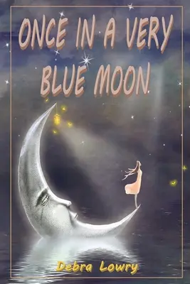 Raz za veľmi modrý mesiac - Once in a very blue moon