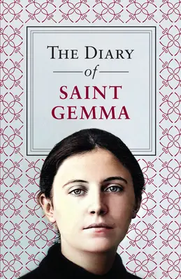 Denník svätej Gemmy - The Diary of Saint Gemma
