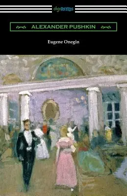 Eugen Onegin: (preklad Henry Spalding) - Eugene Onegin: (translated by Henry Spalding)