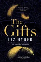 Darčeky - Podmanivý historický románový debut pre fanúšikov knihy VÄZBA - Gifts - The captivating historical fiction debut for fans of THE BINDING