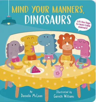 Dávajte si pozor na správanie, dinosaury! - Mind Your Manners, Dinosaurs!