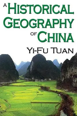 Historická geografia Číny - A Historical Geography of China