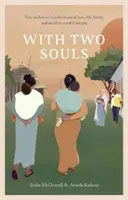 S dvoma dušami - Spomienky dvoch pôrodných asistentiek na lásku, život, pôrod a smrť na etiópskom vidieku - With Two Souls - Two midwives' recollections of love, life, birth, and death in rural Ethiopia