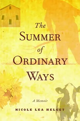 Leto obyčajných spôsobov - The Summer of Ordinary Ways