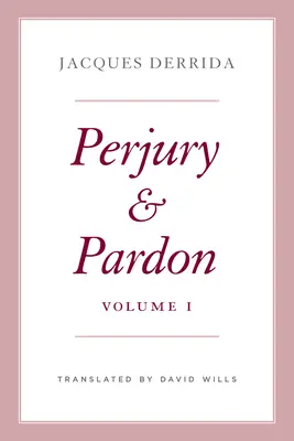 Krivé svedectvo a odpustenie, I. diel: I. diel - Perjury and Pardon, Volume I: Volume 1