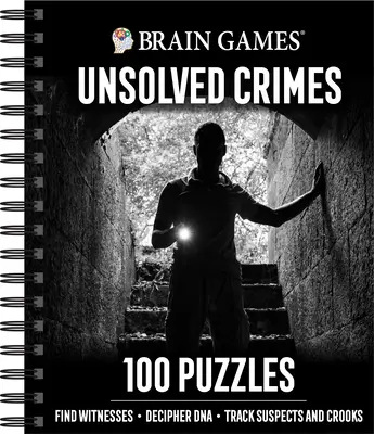Hry na mozog - Nevyriešené zločiny: 100 hádaniek - Brain Games - Unsolved Crimes: 100 Puzzles