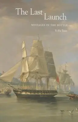 Posledný štart: Posolstvá vo fľaši - The Last Launch: Messages in the Bottle