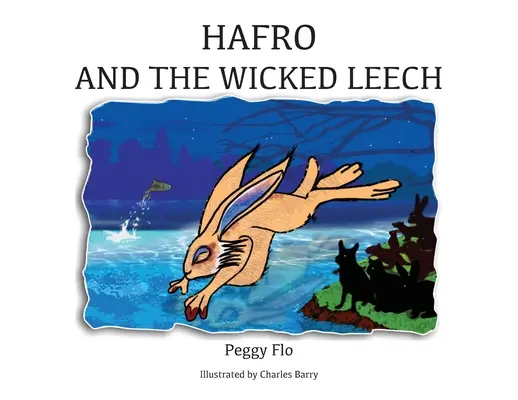 Hafro a zlá pijavica - Hafro & The Wicked Leech