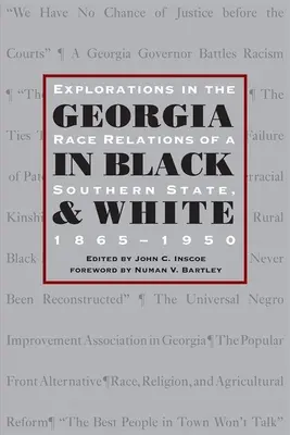 Gruzínsko čiernobielo: Bádanie o rasových vzťahoch v južanskom štáte v rokoch 1865-1950 - Georgia in Black and White: Explorations in Race Relations of a Southern State, 1865-1950