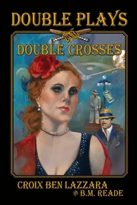 Dvojité hry a dvojité kríže - Double Plays and Double Crosses