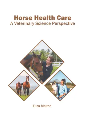 Starostlivosť o zdravie koní: Z pohľadu veterinárnej vedy - Horse Health Care: A Veterinary Science Perspective