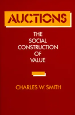 Aukcie: Sociálna konštrukcia hodnoty - Auctions: The Social Construction of Value