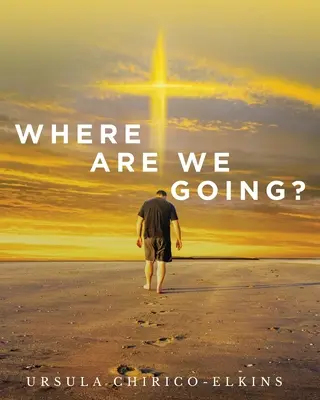 Kam kráčame? - Where Are We Going?