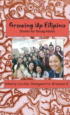 Dospievajúci Filipínci: Príbehy pre mladých dospelých - Growing Up Filipino: Stories for Young Adults