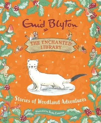 Začarovaná knižnica: Príbehy lesných dobrodružstiev - The Enchanted Library: Stories of Woodland Adventures