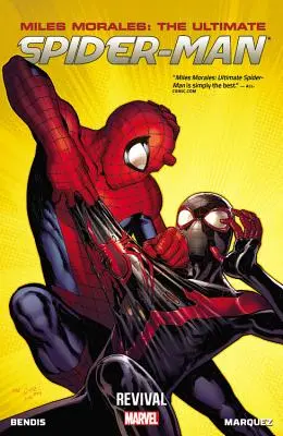 Miles Morales: Spider-Man: Ultimate Spider-Man Volume 1: Revival - Miles Morales: Ultimate Spider-Man Volume 1: Revival