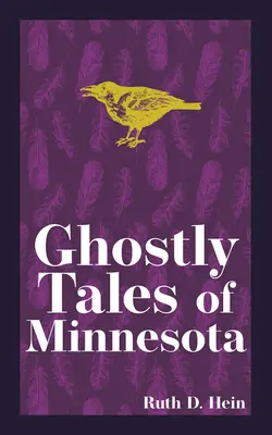 Prízračné príbehy z Minnesoty - Ghostly Tales of Minnesota